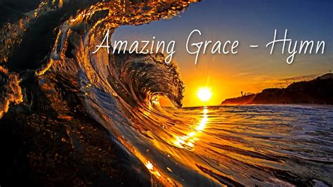 amazing grace youtube|amazing grace best version youtube.